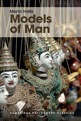 Models of Man Philosophical Thoughts on Social Action Hollis Paperback