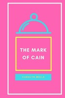 Carolyn Wells | The Mark Of Cain | Taschenbuch | Englisch (2017) | [.]