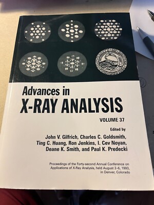Advances in X-Ray Analysis : Volume 37 by C. C. Goldsmith (2012, Trade...