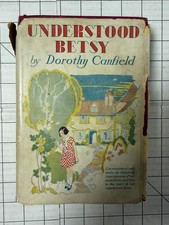 Understood Betsy By Dorothy Canfield 1928 Hcdj Grosset Dunlap 15th Printing
