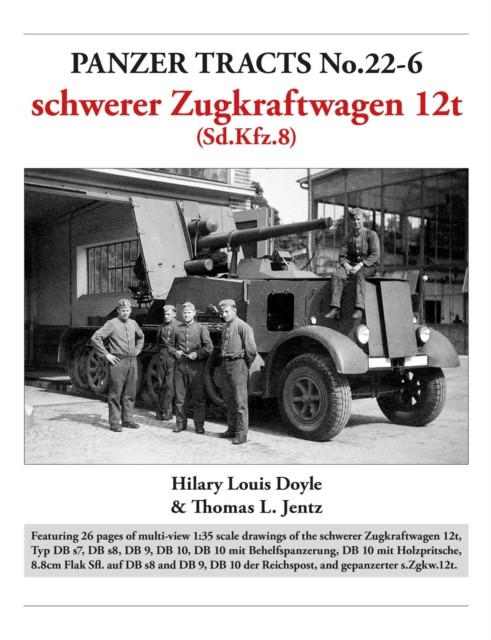Panzer Tracts No.22-6: Schwerer Zugkrafw