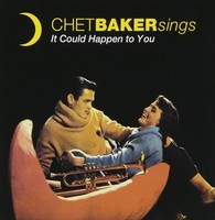Chet Baker - IT Could Happen TO YOU CD 2013