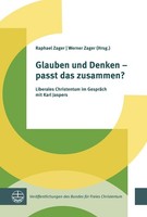 Glauben Und Denken - Passt Das Zusammen? Raphael Zager