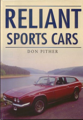 Reliant Sports Cars by Pither Sabre Scimitar GTE SS1 SS2 SST Bond Bug Cipher FW7
