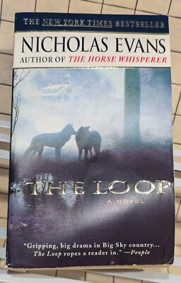 The Loop by Nicholas Evans (1999 Paperback) by the author of The Horse Whisper