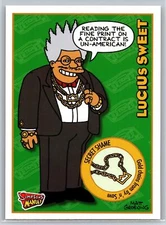 2001 Inkworks The Simpsons Mania Lucius Sweet #15