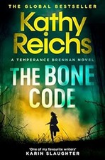 The Bone Code: The Sunday Times Bestseller (Volume 20) (A Temperance Brennan Nov