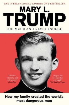 Mary L. Trump Too Much and Never Enough (Paperback) (UK IMPORT)