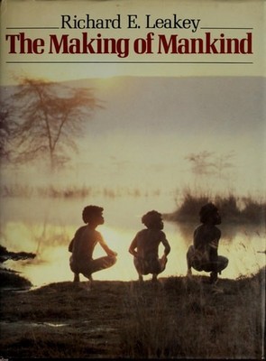 The Making of Mankind by Richard E. Leakey, Acceptable Book