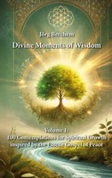 100 Contemplations For Spiritual Growth Inspired By The Essene Gospel Of Peace J