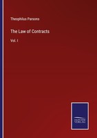 The Law Of Contracts Theophilus Parsons
