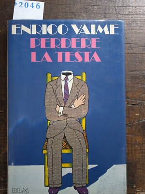 Perdere la testa - Enrico Vaime