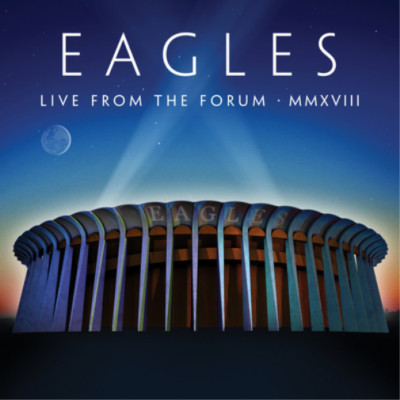 The Eagles Live from the Forum MMXVIII (CD) Album with Blu-ray