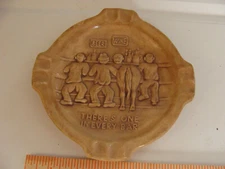 Vintage Handmade Ceramic Ashtray  There's One in Every Bar 7.5" diameter