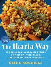 The Ikaria Way by Diane Kochilas