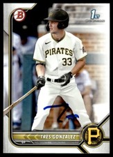 2022 Bowman Draft Tres Gonzalez Auto Pittsburgh Pirates #BD-157 1st Card Signed