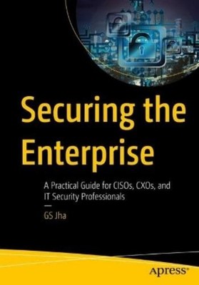 GS Jha Securing the Enterprise (Paperback) (UK IMPORT)
