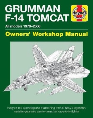 Tony Holmes Grumman F-14 Tomcat Manual (Hardback)