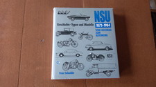 NSU Geschichte Typen Modelle 1873-1984 Peter Schneider 1985 Vom Hochrad zum Auto