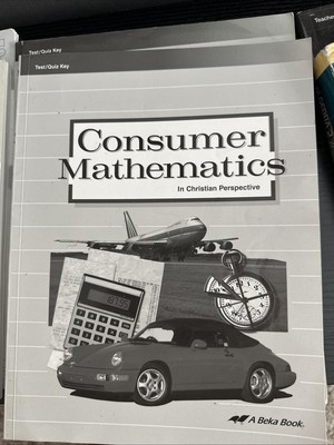 Abeka CONSUMER MATHEMATICS 2nd Edition TEST / QUIZ KEY