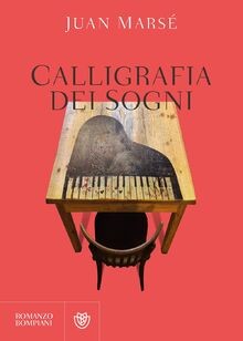 Calligrafia dei sogni von Marsé, Juan | Buch | Zustand sehr gut