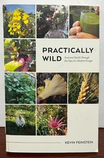 Practically Wild, Foraging San Francisco Bay Area Kevin Feinstein 2014 USA