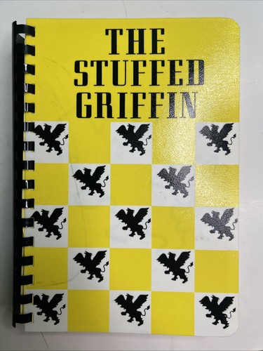 The Stuffed Griffin by Utility Club Griffin, Georgia Plastic Comb 1976 COOKBOOK