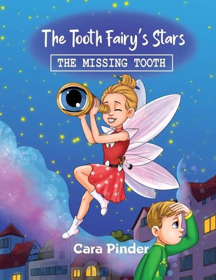 The Tooth Fairy's Stars The Missing Tooth Cara Pinder Taschenbuch Englisch 2024