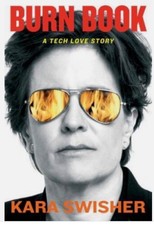 Burn Book : A Tech Love Story by Kara Swisher (2024, Hardcover)