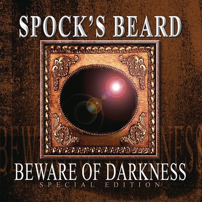 Spock's Beard: Beware of Darkness