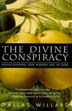 The Divine Conspiracy: Rediscovering Our Hidden Life In God, Dallas Willard, 978