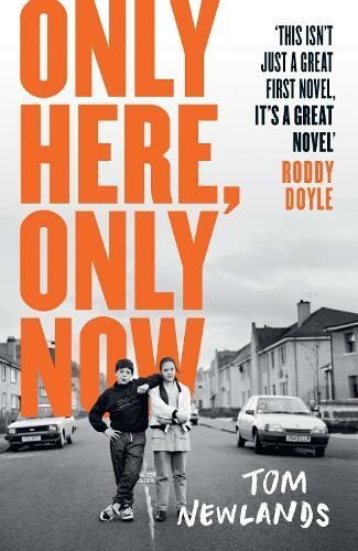 Only Here, Only Now by Tom Newlands Hardback
