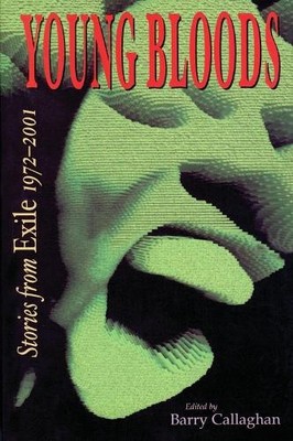 Barry Callaghan Young Bloods (Taschenbuch) (US IMPORT)