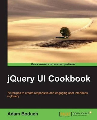 JQuery UI Cookbook by Adam Boduch (English) Paperback Book