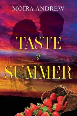 Moira Andrew Taste of Summer (Taschenbuch)