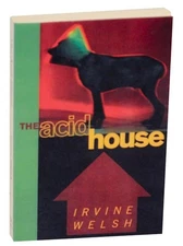 Irvine WELSH / THE ACID HOUSE 1st Edition 1994 #176722