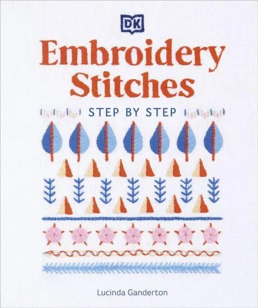 Embroidery Stitches Step-By-Step | Lucinda Ganderton | Buch | Gebunden | 2022-image