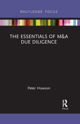 The Essentials of MA Due Diligence by Peter Howson PAPERBACK 9781032096797