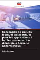 Conception De Circuits Logiques Adiabatiques Pour Les Applications à Faible...
