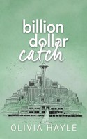 Olivia Hayle | Billion Dollar Catch | Taschenbuch | Englisch (2023)