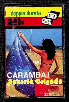 Roberto Delgado Caramba! MC Kassette
