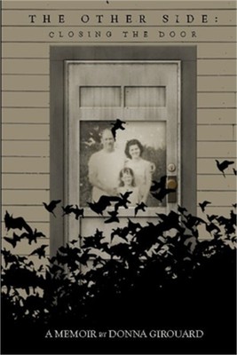 The Other Side: Closing the Door (Paperback or Softback)
