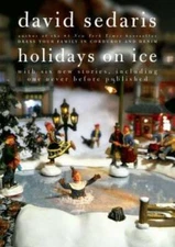 Holidays on Ice - Hardcover By Sedaris, David - VERY GOOD