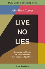 Live No Lies Bible Study Guide plus Streaming Video: Recognize and Resist th...