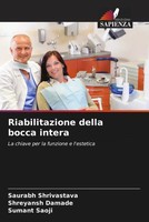 Saurabh Shrivastava (U. A.) | Riabilitazione Della Bocca Intera | Taschenbuch