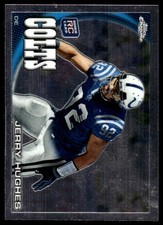 Jerry Hughes 2010 Topps Chrome #C82 Colts Insert ? SEE SCAN! FREE SHIPPING