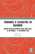 Towards a Ceasefire in Kashmir: British Officia, Carter..
