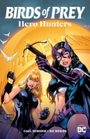 Birds Of Prey: Hero Hunters | Dylan Horrocks (U. A.) | Englisch | Taschenbuch