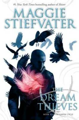 The Dream Thieves - Hardcover By Maggie Stiefvater - GOOD