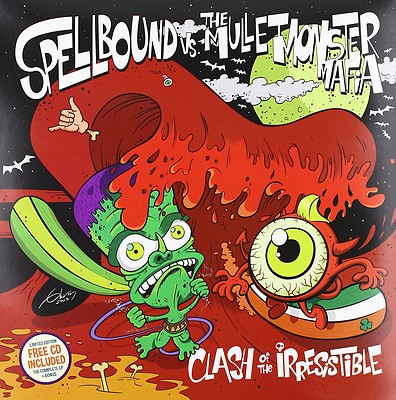 SPELLBOUND VS THE MULLET MONSTER MAFFIA -CLASH OF THE IRRESISTIBLE VINYL LP NEU